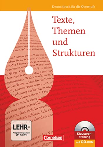 Texte, Themen und Strukturen - Allgemeine Ausgabe 2009: Schulbuch mit Klausurentraining auf CD-ROM von Cornelsen Verlag GmbH